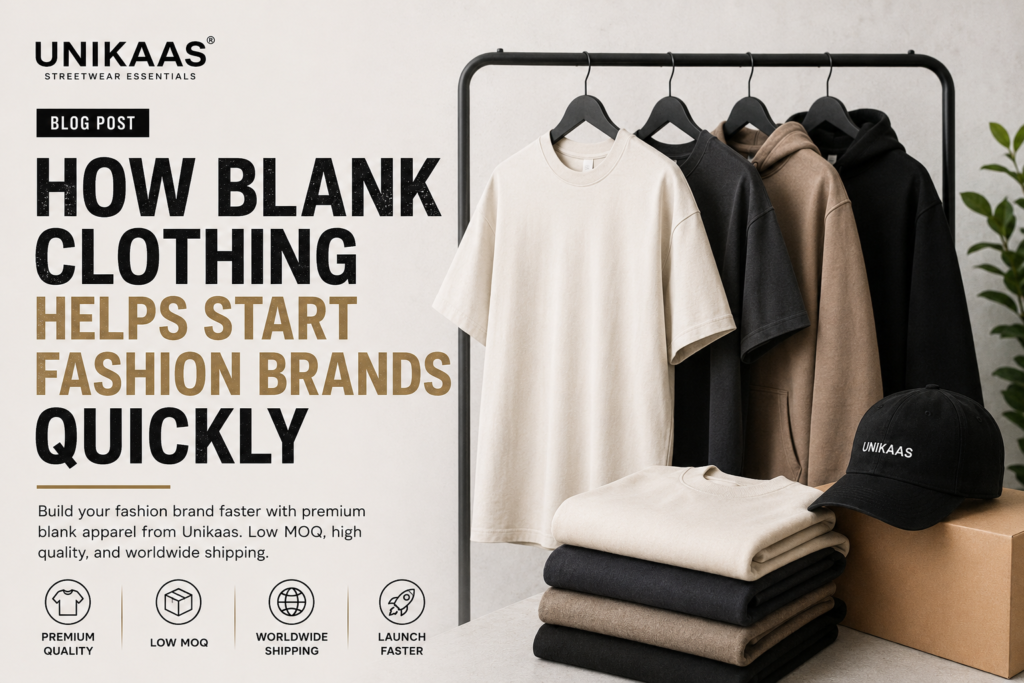 How Blank Clothing Helps Start Fashion Brands Quickly